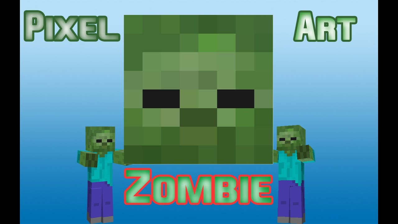 Featured image of post Zombie Pixel Art Minecraft